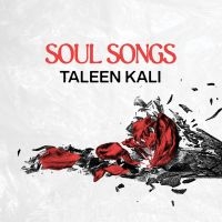 Taleen Kali - Soul Songs ryhmässä VINYYLI / Kommande / Pop-Rock @ Bengans Skivbutik AB (5580766)