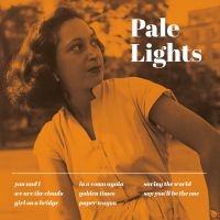 Pale Lights - Pale Lights ryhmässä VINYYLI / Kommande / Pop-Rock @ Bengans Skivbutik AB (5580771)