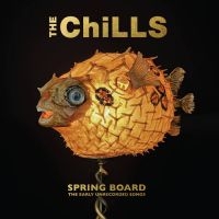 Chills The - Spring Board: The Early Unrecorded ryhmässä VINYYLI @ Bengans Skivbutik AB (5580779)