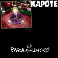 Kapote - Para Mytho Disco ryhmässä VINYYLI / Kommande / Pop-Rock @ Bengans Skivbutik AB (5580789)