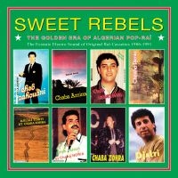 Various Artists - Sweet Rebels ? The Golden Era Of Al ryhmässä ME SUOSITTELEMME / Perjantain julkaisut / 2025-03-28 @ Bengans Skivbutik AB (5580797)