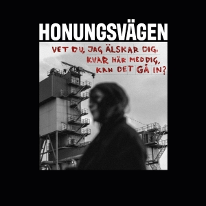 Honungsvägen - Vet Du, Jag Älskar Dig. Kvar Här Med Dig, Kan Det Gå In? (White Vinyl incl postcard) ryhmässä VINYYLI / Kommande / Pop-Rock,Svensk Musik @ Bengans Skivbutik AB (5580846)