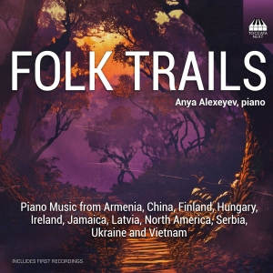 Anya Alexeyev - Folk Trails ryhmässä CD / Kommande / Klassiskt @ Bengans Skivbutik AB (5581601)