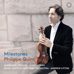 Philippe Quint Royal Scottish Nati - Milestones ryhmässä CD / Kommande / Klassiskt @ Bengans Skivbutik AB (5581605)