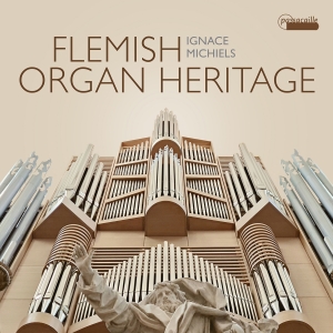 Ignace Michiels - Flemish Organ Heritage ryhmässä CD / Kommande / Klassiskt @ Bengans Skivbutik AB (5581647)