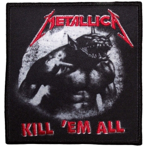 Metallica - Kill 'Em All / Jump In The Fire Printed Patch ryhmässä MERCHANDISE / Merch / Hårdrock @ Bengans Skivbutik AB (5581852)