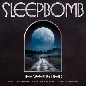 Sleepbomb - The Sleeping Dead ryhmässä CD / Nyheter / Hårdrock @ Bengans Skivbutik AB (5581989)