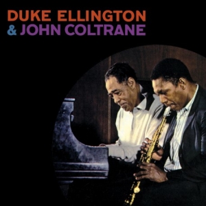 Duke Ellington & John Coltrane - Duke Ellington & John Coltrane ryhmässä VINYYLI / Kommande / Jazz @ Bengans Skivbutik AB (5581998)