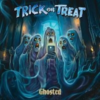 Trick Or Treat - Ghosted (Digipack) ryhmässä CD / Kommande / Hårdrock @ Bengans Skivbutik AB (5582035)