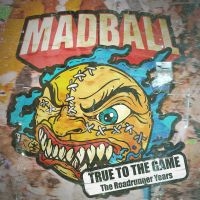 Madball - True To The Game - The Roadrunner Y ryhmässä CD / Kommande / Pop-Rock @ Bengans Skivbutik AB (5582059)