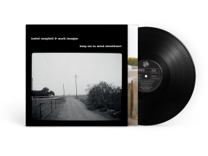 Isobel Campbell / Mark Lanegan - Keep Me In Mind Sweetheart (Rsd 202 ryhmässä ME SUOSITTELEMME / Record Store Day / RSD 2025 @ Bengans Skivbutik AB (5582251)