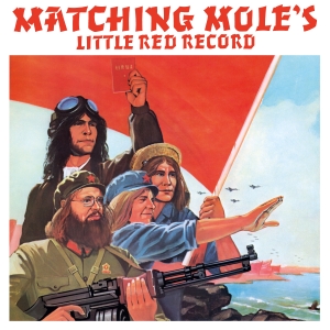 Matching Mole - Matching Mole's Little Red Record ryhmässä ME SUOSITTELEMME / Record Store Day / RSD 2025 @ Bengans Skivbutik AB (5582303)