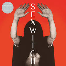 Sexwitch - Sexwitch (Rsd2025) ryhmässä ME SUOSITTELEMME / Record Store Day / RSD 2025 @ Bengans Skivbutik AB (5582358)