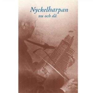 Diverse Artister - Nyckelharpan Då Och Nu ryhmässä CD / Elektroniskt,Svensk Folkmusik @ Bengans Skivbutik AB (558238)