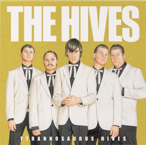 The Hives - Tyrannosaurus Hives (Rsd Colored Vinyl) ryhmässä ME SUOSITTELEMME / Record Store Day / RSD 2025 @ Bengans Skivbutik AB (5582404)