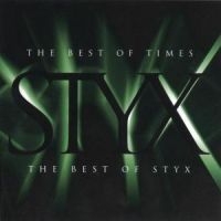 Styx - The Best Of Times ryhmässä Minishops / AOR @ Bengans Skivbutik AB (558242)