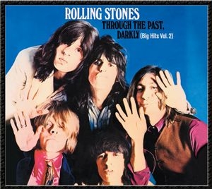 The Rolling Stones - Through The Past, Darkly (Big Hits ryhmässä CD / Kommande / Pop-Rock @ Bengans Skivbutik AB (5582512)