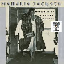 Jackson Mahalia - Movin' On Up A Little Higher  (Rsd2025) ryhmässä ME SUOSITTELEMME / Record Store Day / RSD 2025 @ Bengans Skivbutik AB (5582600)