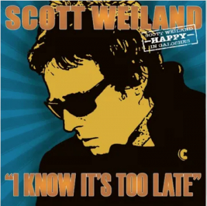 Weiland Scott - I Know It's Too Late (Orange 7Inch)  (Rsd2025) ryhmässä ME SUOSITTELEMME / Record Store Day / RSD 2025 @ Bengans Skivbutik AB (5582677)