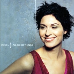 Sissel - All Good Things ryhmässä CD / Pop @ Bengans Skivbutik AB (558278)