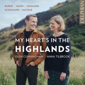 Glen Cunningham Anna Tilbrook - My Heart's In The Highlands ryhmässä ME SUOSITTELEMME / Startsida - CD Nyheter & Kommande @ Bengans Skivbutik AB (5583102)