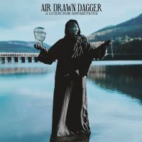 Air Drawn Dagger - A Guide For Apparitions ryhmässä CD / Kommande / Pop-Rock @ Bengans Skivbutik AB (5583145)