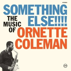 Ornette Coleman - Something Else ryhmässä VINYYLI / Jazz @ Bengans Skivbutik AB (5583554)