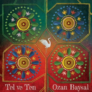 Ozan Baysal - Tel Ve Ten ryhmässä CD / Kommande / World Music @ Bengans Skivbutik AB (5584105)