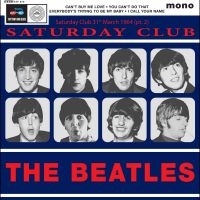 The Beatles - Saturday Club 31St March 1964 (Pt. ryhmässä VINYYLI / Kommande / Pop-Rock @ Bengans Skivbutik AB (5584202)