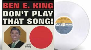 Ben E. King - Don't Play That Song ryhmässä VINYYLI / RnB-Soul @ Bengans Skivbutik AB (5584268)