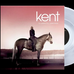 Kent - Tillbaka Till Samtiden  - Crystal Clear Vinyl ryhmässä VINYYLI / Kommande / Pop-Rock @ Bengans Skivbutik AB (5584433)