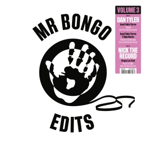 Dan Tyler & Nick The Record - Mr Bongo Edits Volume 3 ryhmässä VINYYLI / Kommande / World Music @ Bengans Skivbutik AB (5584455)