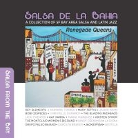 Salsa De La Bahia Vol 3: Renegade Q - Salsa De La Bahia Vol 3: Renegade Q ryhmässä CD / Kommande / Jazz @ Bengans Skivbutik AB (5584586)