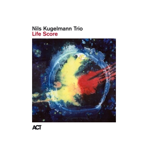 Nils Kugelmann Trio - Life Score ryhmässä CD / Kommande / Jazz @ Bengans Skivbutik AB (5584904)