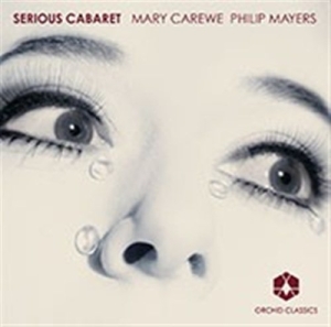 Mary Carewe / Philip Mayers - Serious Cabaret ryhmässä ME SUOSITTELEMME / Joululahjavinkki: CD @ Bengans Skivbutik AB (558628)