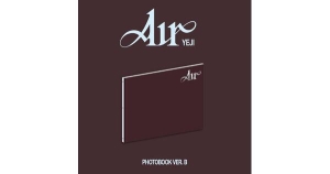 Yeji - Air (Photobook B Ver.) ryhmässä ME SUOSITTELEMME / Perjantain julkaisut / 2025-03-14 @ Bengans Skivbutik AB (5586864)