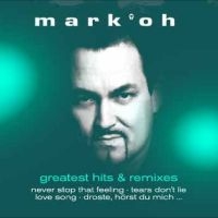 Mark 'Oh - Greatest Hits & Remixes ryhmässä VINYYLI / Kommande / Pop-Rock @ Bengans Skivbutik AB (5588000)