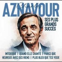 Aznavour Charles - Ses Plus Grands Succès ryhmässä CD / Kommande / Pop-Rock @ Bengans Skivbutik AB (5588005)