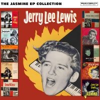 Lewis Jerry Lee - The Jasmine Ep Collection ryhmässä ME SUOSITTELEMME / Perjantain julkaisut / 2025-03-14 @ Bengans Skivbutik AB (5588038)