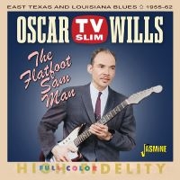 Oscar ?Tv Slim? Wills - The Flatfoot Sam Man ryhmässä ME SUOSITTELEMME / Perjantain julkaisut / 2025-03-14 @ Bengans Skivbutik AB (5588044)