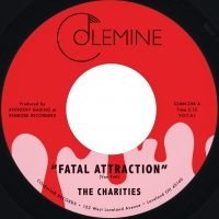 The Charities - Fatal Attraction / It's Not Our Tim ryhmässä VINYYLI / Kommande / RnB-Soul @ Bengans Skivbutik AB (5588158)