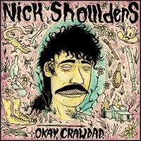 Shoulders Nick - Okay, Crawdad. (Violet Vinyl) ryhmässä VINYYLI / Kommande / Country @ Bengans Skivbutik AB (5588225)