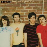 Rilo Kiley - That's How We Choose To Remember It ryhmässä VINYYLI / Kommande / Pop-Rock @ Bengans Skivbutik AB (5588234)