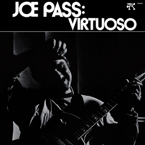 Joe Pass - Virtuoso ryhmässä ME SUOSITTELEMME / Perjantain julkaisut / 2025-03-14 @ Bengans Skivbutik AB (5588263)