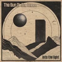 Sun Or The Moon - Into The Light ryhmässä CD / Kommande / Pop-Rock @ Bengans Skivbutik AB (5588276)