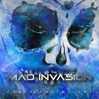 Mad Invasion - Crack In The Sky ryhmässä CD / Kommande / Pop-Rock @ Bengans Skivbutik AB (5588311)