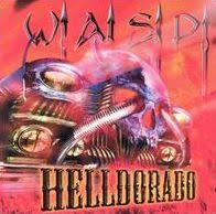 W.A.S.P. - Split Seams/Vikt Hörn Helldorado ryhmässä -Start Split @ Bengans Skivbutik AB (5588322)