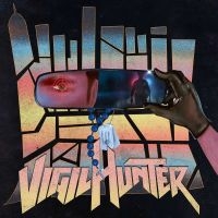 Vigilhunter - Vigilhunter (Slipcase) ryhmässä CD / Kommande / Hårdrock @ Bengans Skivbutik AB (5588606)