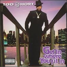 Too $Hort - Get In Where You Fit In ryhmässä CD / Hip Hop-Rap @ Bengans Skivbutik AB (5588706)