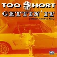 Too $Hort - Gettin It ryhmässä CD / Hip Hop-Rap @ Bengans Skivbutik AB (5588707)